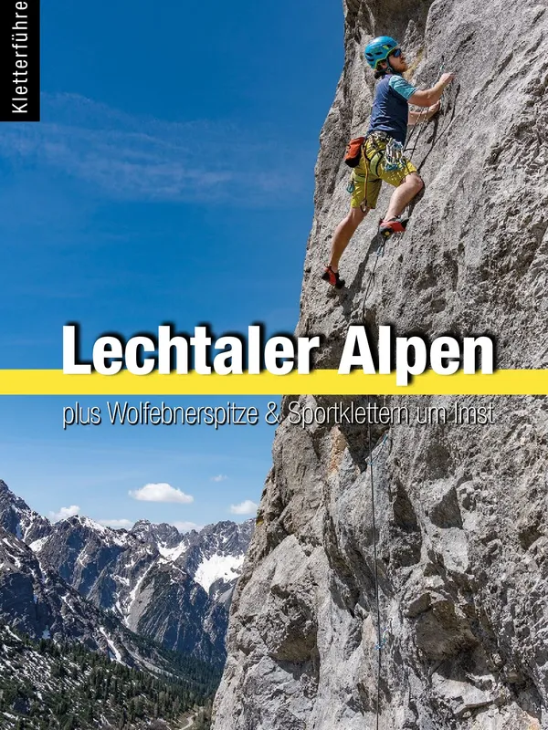 Buchdeckel für Kletterführer Lechtaler Alpen - plus Wolfebnerspitze & Sportklettern um Imst