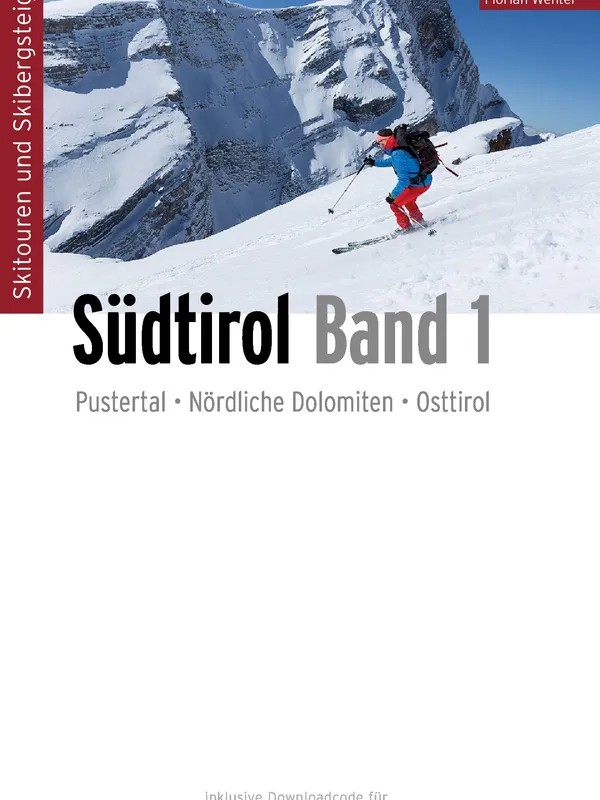 Buchdeckel für Skitourenführer - Skitourenatlas Südtirol Band 1 - Pustertal & Nördliche Dolomiten & Osttirol 2025